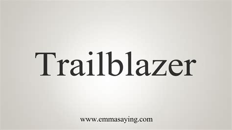 trailblazer in tagalog|How to say trail.